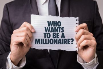 Best ways to become a millionaire: A man in a black suit holding up a piece of paper, reading: "Who wants to be a millionaire?" on it